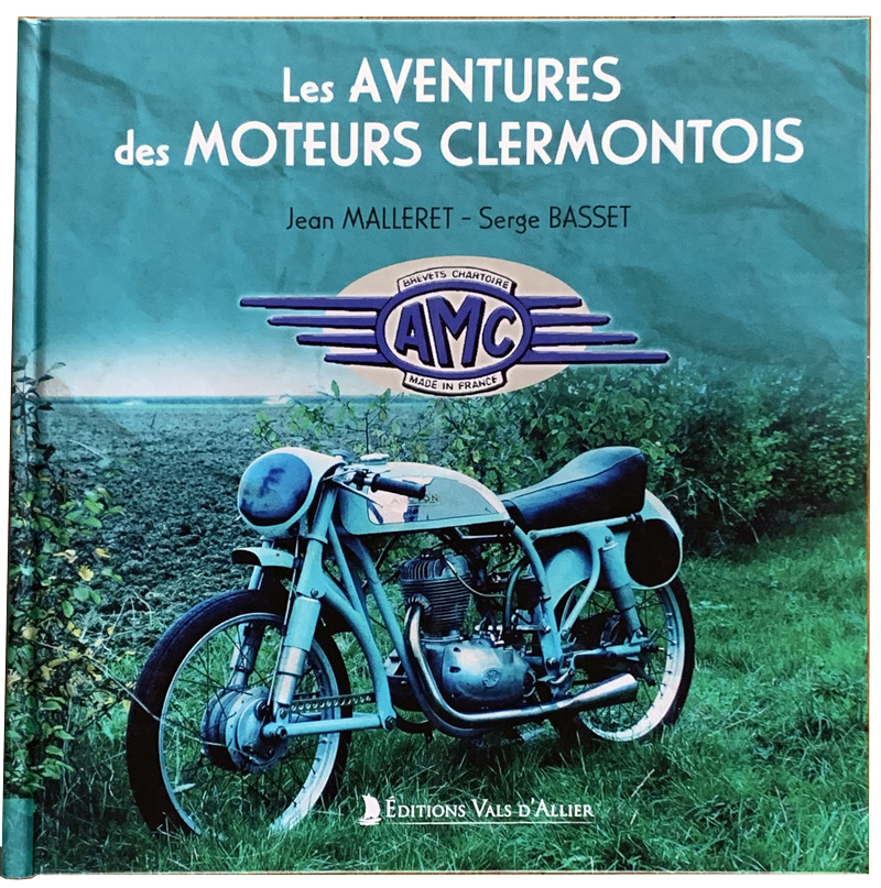 Collection Moto  AMC : Les aventures des moteurs clermontois