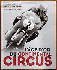 L’âge d’or du Continental Circus de Bubu édité par GM édition est un pavé de 23,5 x 29 cm avec une couverture cartonnée et 192 pages en beau papier glacé. On le trouve à la Fnac pour 39,99 €. 