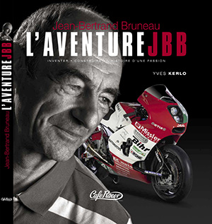 Collection Moto  L'aventure JBB par Yves Kerlo
