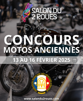 Collection Moto  Derniers jours pour s'inscrire au Concours de motos de la FFVE à Lyon